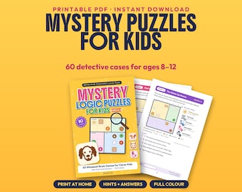 May include: A set of printable mystery logic puzzles for kids featuring 60 detective cases. The cover displays the title Mystery Logic Puzzles for Kids, a grid puzzle with a magnifying glass, and a dog icon. Includes hints and answers in full color.