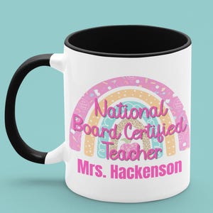 NBCT Teacher Color Changing Mug: Personalized Rainbow Gift