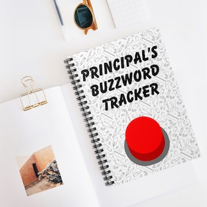 Funny Principal Gift Spiral Notebook Principal Buzzword Tracker Principal Humor Spiral Notebook gift for School Principal