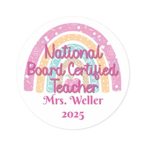 Personalized National Board Certified Teacher Stickers: Boho Rainbow