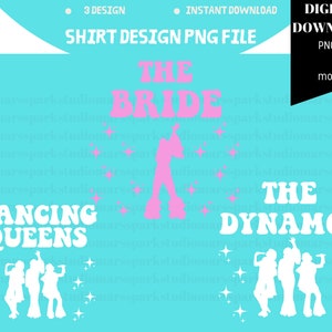 The Bride Png , Dancing Queen, The Dynamos, Mamma Mia, Mamma Mia Bachelorette, Mamma Mia Bach Party Png, Nashville, Bridal Party, Bride Png