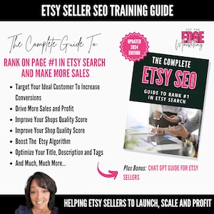 May include: A pink and white graphic with the text "The Complete Guide To: RANK ON PAGE #1 IN ETSY SEARCH AND MAKE MORE SALES" and a list of bullet points with tips for Etsy sellers. The graphic also includes a photo of a book titled "The Complete Etsy SEO Guide to Rank #1 in Etsy Search" and the text "Plus Bonus: CHAT GPT GUIDE FOR ETSY SELLERS". The graphic is set against a white background.