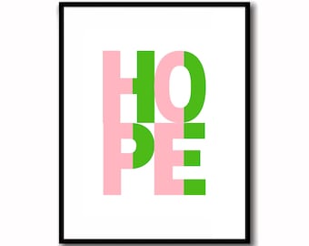 Hope Print Word Sign PRINTABLE Wall Art Abstract Artwork Instant Digital Download PNG Pink and Green Picture Shelf Desk Home Table Decor