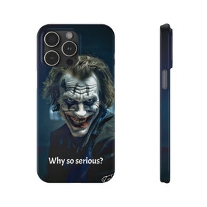 Why so serious? - iPhone Slim Cases