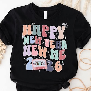 Happy New Year 2026 Shirt, Retro New Year New Me Shirt, New Year Party Gift,2026 New Year&#39;s Crew Matching Tee,Funny New Year Eve Holiday Tee