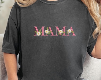 Pink Mama Embroidered Comfort Colors® T-Shirt, Mothers Day Gift,Cute Daisy Flowers Shirt for Mom, Embroidery Floral Mama Shirt, New Mom Gift
