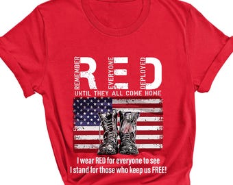 Red Friday USA Military Flag Tshirt,On Friday We Wear Red Tee,Red Friday Veterans Shirt,Remember Everyone Deployed Shirt,Military Family Tee