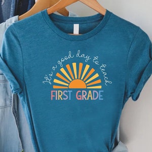 It's a Good Day to Teach First Grade, First Grade Teacher Shirt, Back to School, First Day of School, First Grade Gift, Teacher Gift Idea