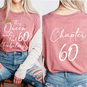 60th Birthday Front Back Shirt,Cute Sixty Birthday Gift Women,Birthday Queen Tshirt,Chapter 60 Fabulous 1964,60 Years Old T-shirt,Turning 60
