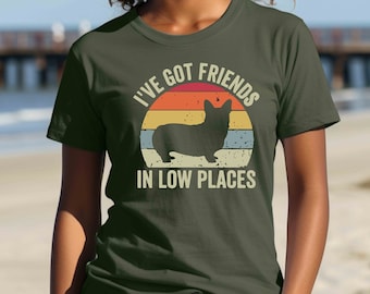 Retro Vintage Dachshund Shirt,Funny Gift for Dachshund Lover,I've Got Friends In Low Places,Dachshund Mom T,Wiener Dog,Dachshund Owner Gift