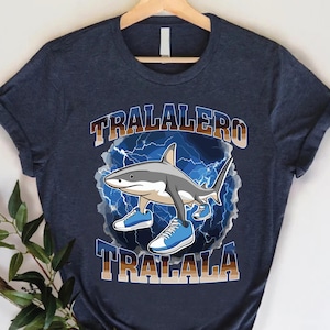 Tralalero Tralala Funny Shark Meme Shirt,Shark with Shoes Teen Gift,Trendy Memes Shirt,Cringe Tee,Viral Meme Gift,Weird Absurd Hilarious Tee
