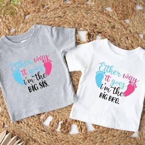 Gender Reveal Party Shirts For Kids,Pink or Blue, Either Way it Goes I'm The Big Bro Toddler, Big Sis Shirt, Pregnancy Announcement Matching