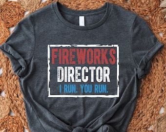 Fireworks Director Shirt, Funny 4th of July Shirt for Women, 1776 Independence Day Shirt, Gift For Patriots, Mom Shirt, Freedom Tee for Mom