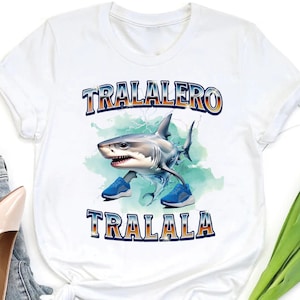 Weird Absurd Funny Shark Meme Shirt, Tralalero Tralala,Shark With Shoes Trendy Viral Meme Tee,Unhinged Shirt,Italian Brainrot,Internet Humor