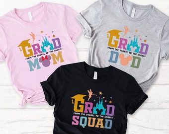 Custom Disney Graduate From The Tassel To The Castle 2026 Shirt,Disney Family Squad Graduation Gift,Grad Mom Grad Dad Disneyland Trip Tshirt