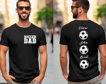 Custom Soccer Dad 2 Sided Shirt with Kids Names, Fathers Day Gift,Dad Soccer Lover Gift,Dad Soccer Game Day Shirt,Sports Dad Soccer Fan Gift