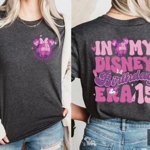 a woman wearing a shirt that says in my disney birthday era
