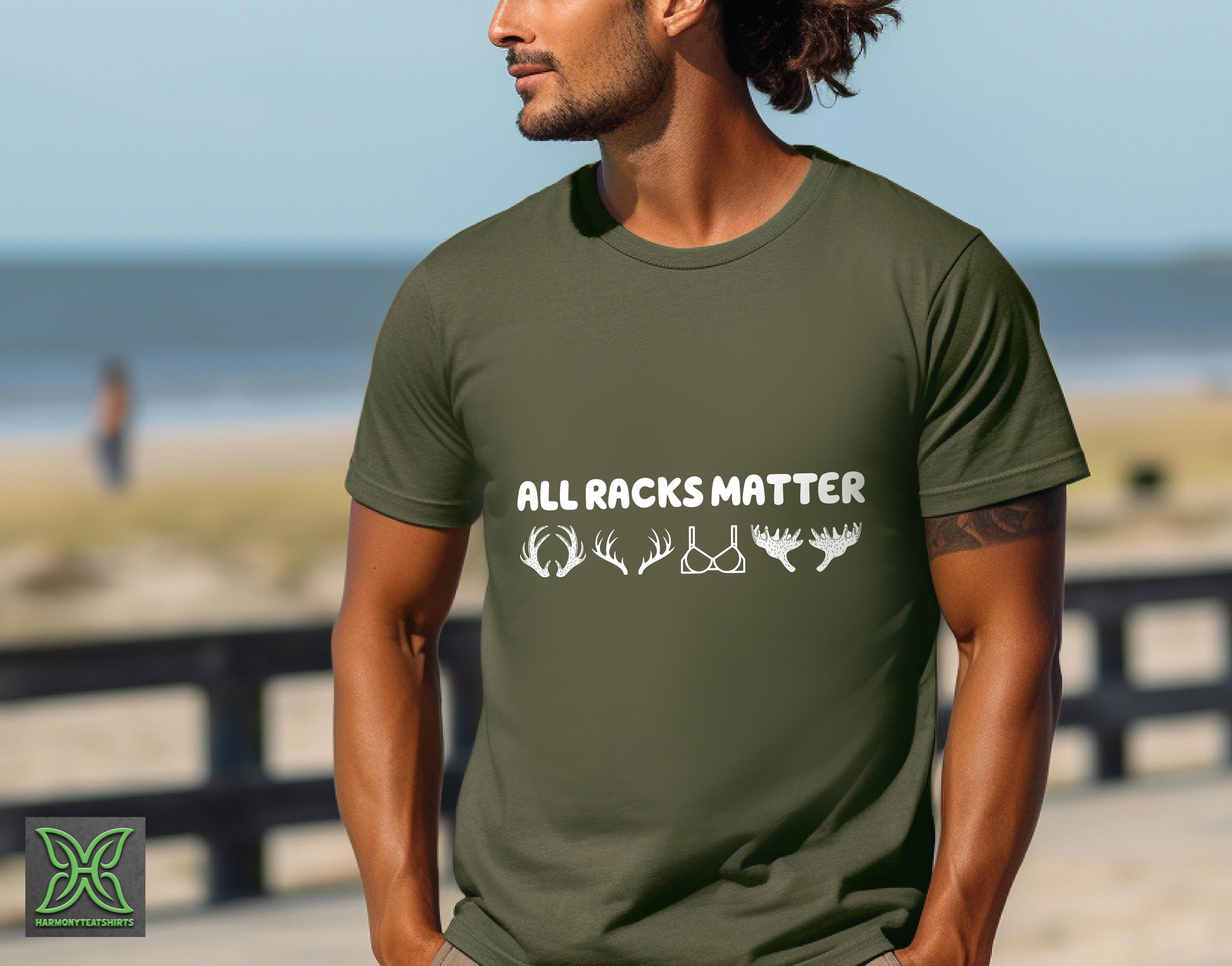 All Racks Matter Shirt,funny Deer Hunting Shirt, Groomsmen Gifts,hunt ...