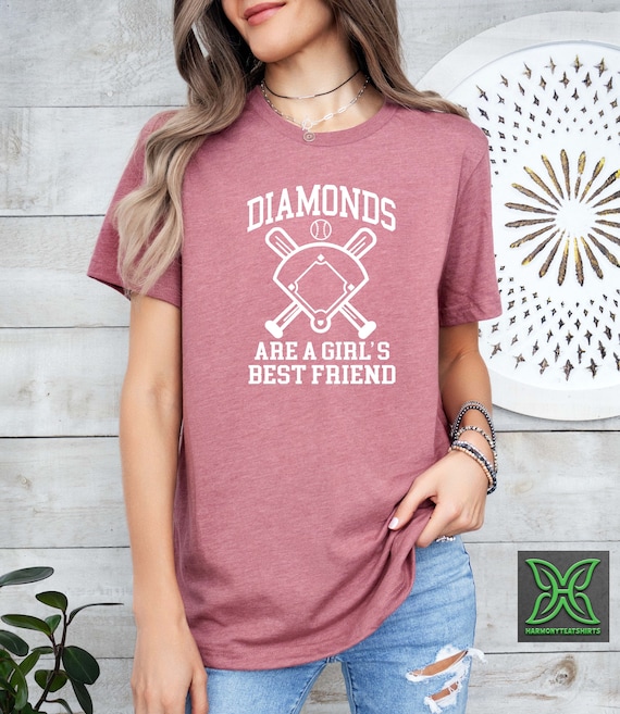 Diamonds Are A Girl's Best Friend T - Shirt | Baseball Team Diamonds Are A Girl's Best Friend T - Shirt | Baseball Team