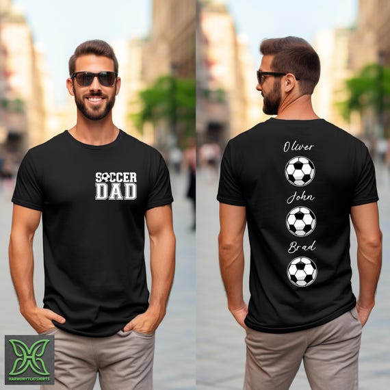 Custom Soccer Dad 2 Sided Shirt with Kids Names, Fathers Day Gift,Dad Soccer Lover Gift,Dad Soccer Game Day Shirt,Sports Dad Soccer Fan Gift