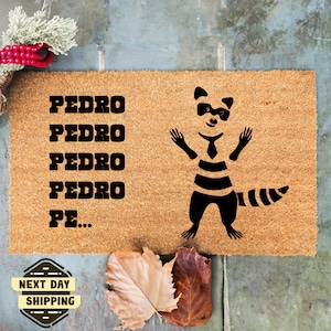 Pedro the Dancing Raccoon Door Mat, Welcome Mat Pedro Pedro, Funny Gift, Raccoon Dancing To &#39;Pedro Pedro&#39;, New Home Gift, Dancing Racoon