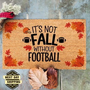 It&#39;s Not Fall Without Football, Fall Porch Decor, Football Decor, Funny Doormat, Fall Doormat, Home Doormat, Colorful Mat, Sport Lover Gift