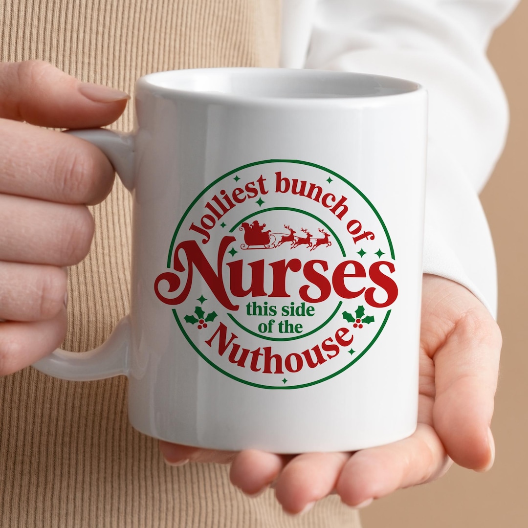 Jolliest Bunch of This Side of the Nuthouse Mug, Nurses Gift for ...