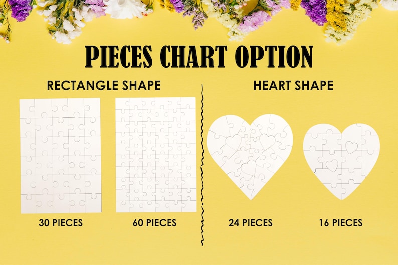 May include: A chart showing different sizes of blank jigsaw puzzles. The chart is divided into two sections: rectangle shape and heart shape. The rectangle shape section shows two puzzles, one with 30 pieces and the other with 60 pieces. The heart shape section shows two puzzles, one with 24 pieces and the other with 16 pieces.
