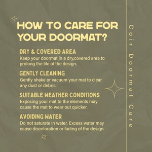 May include: A guide on how to care for a coir doormat. The text includes instructions on keeping the doormat in a dry, covered area, gently cleaning it, and avoiding water.