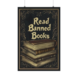 Read Banned Books Poster Wall Art Freedom of Expression Thought Choice for Home Office or Dorm Decor