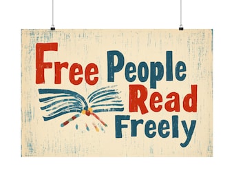 Free People Read Freely Poster, Library Decor, Resist Dictators, Book Store Art
