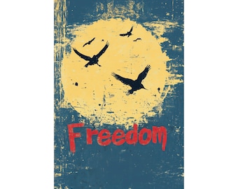 Freedom Poster Wall Art Black Crow Poster Celebrating Freedom for All for Home Office or Dorm Decor