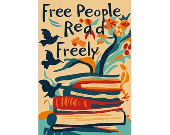 Free People Read Freely Poster: Banned Books Art, Literary Home Decor