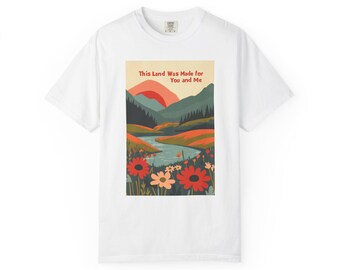 This Land Was Made For You and Me T-shirt | Vintage Woody Guthrie Floral Mountain Landscape
