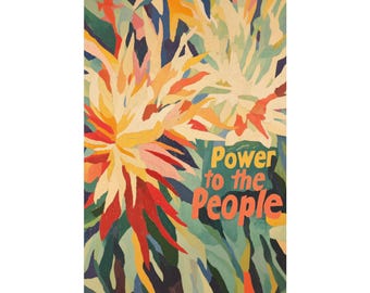 Power to the People Floral Art Print: Inspirational Home Decor