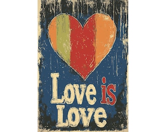 Love is Love Poster Wall Art Pride LGBTQ + Poster Supporing Equality for Home Office or Dorm Decor