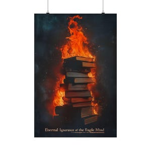 Eternal Ignorance of the Fragile Mind Poster Wandkunst Lesen verbotene Bücher unterstützen Wissen Lernen Reading für Home Office oder Wohnheimdekor