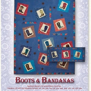 May include: A blue quilt pattern featuring cowboy boots and bandanas. The design includes squares with boot illustrations in various colors, set against a blue background with star accents. The text "Boots & Bandanas" is displayed prominently.