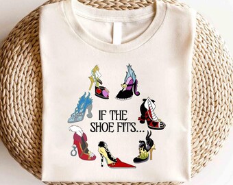 Villains If The Shoe Fits Shirt, Disney Villains Shirt, Villains Retro Shirt, Maleficen Scar Hades Ursula Shoes Shirt, Evil Queen Shirt
