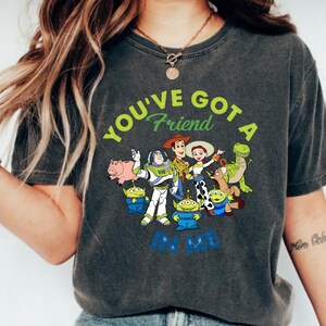 Toy Story You Have Got A Friend In Me Shirt, Toy Story Characters Shirt, Toy Story Shirt, Toy Story Friends Shirt, Toys Crossing Shirt