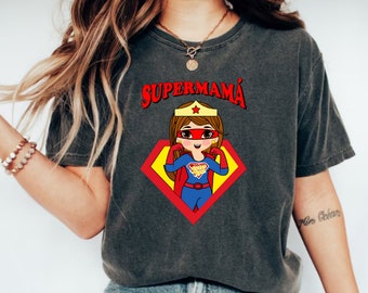 Super Mom - Mama Tshirt, Mother's Day Shirt, Super Mom Gift Shirt, Mother Day Gift For Mom, Super Mommio Shirt, Mom Shirt