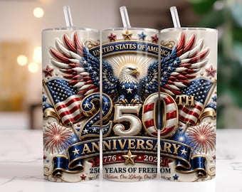 Inflated 250th Anniversary Tumbler Wrap PNG, USA 1776-2026 Eagle 20oz Skinny Tumbler Sublimation, Patriotic 4th of July Wrap