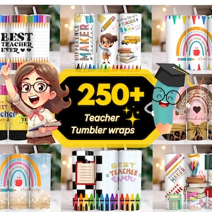 Peut inclure: Une collection de plus de 250 designs d'enveloppes de gobelets pour enseignants, avec des motifs variés, notamment des arcs-en-ciel, des crayons, des livres et des paillettes. Le texte "250+ Teacher Tumbler Wraps" est affiché sur une bannière jaune.