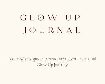 Glow Up Prompt Journal