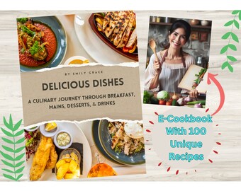 Más de 100 recetas caseras fáciles para cada ocasión: libro de cocina electrónico para el chef casero / ¡Desayunos, platos principales, postres y bebidas! Perfecto para reinas de la cocina.