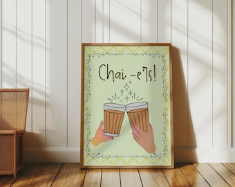 Chai Cheers-print: Indiase theekeuken muurkunst (digitale download)