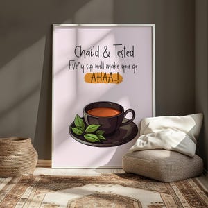 Chai&#39;d & Tested, Indian Tea Print, Kitchen Wall Art, Indian Restaurant Art, Chai Wall Art, Indian Cuisine, Funny Wall Print, Tea Lover Gift