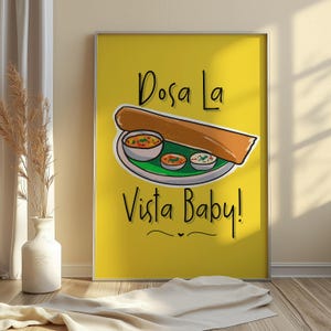 Dosa Print | India Poster | Desi Art | Kitchen Décor | Food Art | Eat Sign | Bollywood | Housewarming | Cafe Decor | Indian Wall Food Art