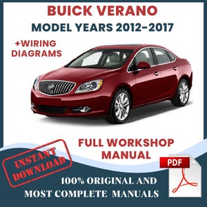 Buick Verano 2012-2017 Car Repair Manual: Workshop DIY Guide & Maintenance, Instant Download PDF