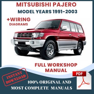 Mitsubishi Pajero Model Years 1991-2003 Car Repair Manual Wiring Diagrams Auto Service Workshop DIY Guide & Maintenance Instant Download PDF